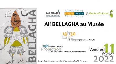 Projection-débat et exposition des œuvres de Feu Ali BELLAGHA au Musée Safia Farhat