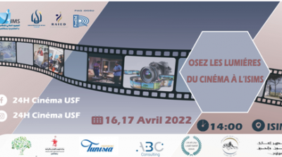 ' 24h cinéma ' les 16 et 17 avril à l’ISIMSfax  :Une manifestation par et pour les étudiants