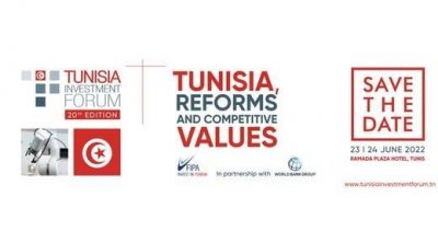 منتدى تونس للاستثمار : ميزات تونس التنافسية لإعادة التموقع ضمن سلاسل القيمة العالمية