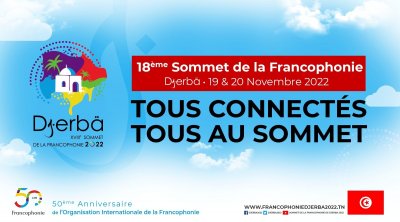 Sommet de la Francophonie 2022: Evénements majeurs et manifestations parallèles