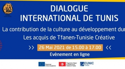 Tfanen, Tunisie Créative organise le Dialogue International de Tunis